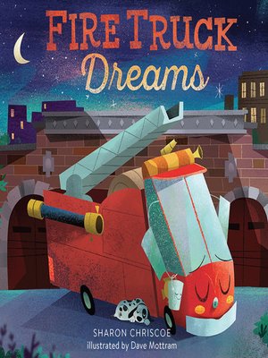 cover image of Fire Truck Dreams